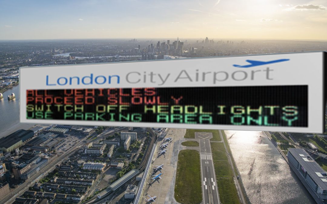 London City Airport — Provision of Vehicle Check Point Dot Matrix Sign